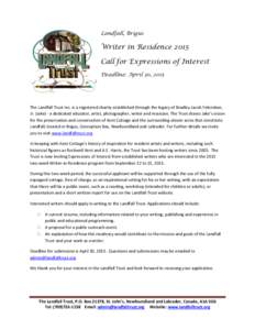 Landfall, Brigus  Writer in Residence 2015 Call for Expressions of Interest Deadline: April 30, 2015