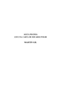 AGUA MANSA CON UNA CARTA DE EDUARDO WILDE MARTIN GIL  Editado por