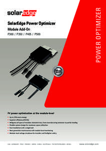 Module Add-On P300 / P350 / P405 / P500 POWER OPTIMIZER  SolarEdge Power Optimizer