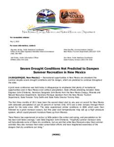 For immediate release: May 5, 2010 For more information, contact: Maureen Haney, Public Relations Coordinator Office of the State Engineer/Interstate Stream Commission[removed]