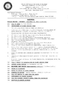 PUBLIC MEETING OF THE BOARD OF TRUSTEES SAN DIEGO COMMUNITY COLLEGE DISTRICT CHARLES W. PATRICK BUILDING 3375 CAMINO DEL RIO SOUTH, ROOMS[removed],300 SAN DIEGO, CALIFORNIA[removed]This agenda includes: