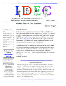 Official Newsletter of the Illinois Subdivision of the Division for Early Childhood of the Council for Exceptional Children VMay 27, 2009 Volume VII Volume 19, Issue 4