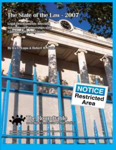 The State of the Law 2007: Legal Developments Affecting Government Partnerships with Faith-Based Organizations Ira C. Lupu and Robert W. Tuttle Co-Directors of Legal Research, The Roundtable on Religion and Social Welfa
