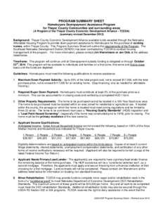 PROGRAM SUMMARY SHEET Homebuyers Downpayment Assistance Program for Thayer County Communities and surrounding areas (A Program of the Thayer County Economic Development Alliance - TCEDA) (summary revised December[removed]B