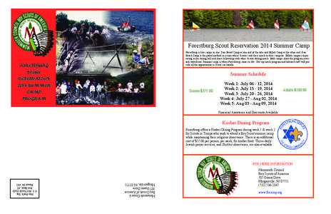 Forestburg Scout Reservation 2014 Summer Camp Forestburg is two camps in one: Dan Beard Camp at one end of the lake and Billett Camp at the other end. Dan Beard Camp is the patrol method in action where Scouts cook their