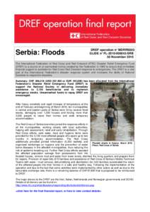 Serbia: Floods  DREF operation n° MDRRS003 GLIDE n° FL[removed]SRB 30 November 2010