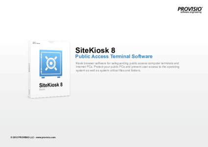 SiteKiosk 8 - public access terminal software