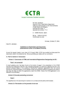 ECTA European Communities Trade Mark Association Mr Hans Jakobsen Director of the Trade Marks Department Office for Harmonization in the Internal Market