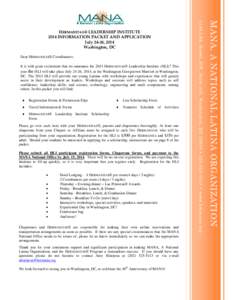 It is with great excitement that we announce the 2014 HERMANITAS® Leadership Institute (HLI)! This year the HLI will take place July 24-26, 2014, at the Washington Georgetown Marriott in Washington, DC. The 2014 HLI wil