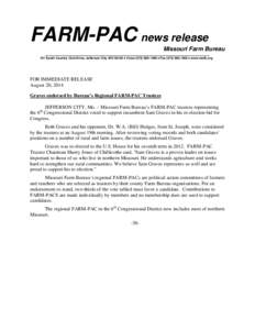 FARM-PAC news release Missouri Farm Bureau _________________________________________________________________________________________________________ 701 South Country Club Drive, Jefferson City, MO 65102 • Voice (573) 