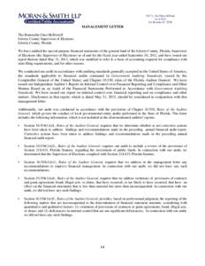 MANAGEMENT LETTER The Honorable Gina McDowell Liberty County Supervisor of Elections Liberty County, Florida We have audited the special purpose financial statements of the general fund of the Liberty County, Florida, Su