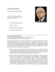 Operation Condor / Henry Kissinger / Kissinger Associates / Cambodia–United States relations / Diplomacy / Brent Scowcroft / René Schneider / Operation Menu / Vietnamization / International relations / United States / Government