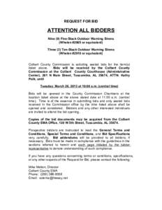 REQUEST FOR BID  ATTENTION ALL BIDDERS Nine (9) Five-Stack Outdoor Warning Sirens (Whelen #2905 or equivalent) Three (3) Ten-Stack Outdoor Warning Sirens