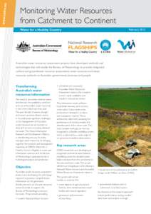 Monitoring Water Resources from Catchment to Continent Water for a Healthy Country February 2012