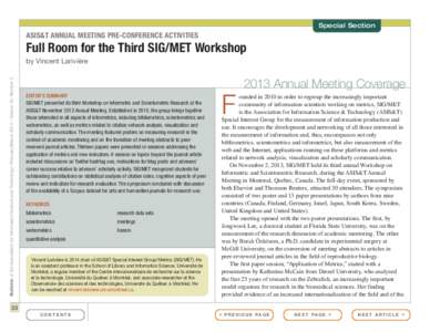 Special Section  ASIS&T ANNUAL MEETING PRE-CONFERENCE ACTIVITIES Full Room for the Third SIG/MET Workshop Bulletin of the Association for Information Science and Technology – February/March 2014 – Volume 40, Number 3