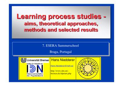 Learning Learning process process studies studies -aims, aims, theoretical theoretical approaches,