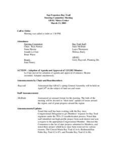 San Francisco Bay Trail Steering Committee Meeting ABAG Metro Center March 13, 2003  Call to Order