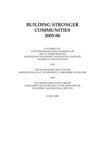 BUILDING STRONGER COMMUNITIES[removed]STATEMENT BY THE HONOURABLE JOHN ANDERSON MP DEPUTY PRIME MINISTER