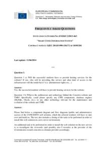 EUROPEAN COMMISSION DIRECTORATE-GENERAL FOR ENERGY Directorate C - Renewables, Research and Innovation, Energy Efficiency C.2 - New energy technologies, innovation and clean coal  FREQUENTLY ASKED QUESTIONS