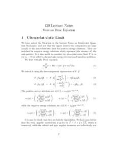 129 Lecture Notes More on Dirac Equation 1 Ultra-relativistic Limit