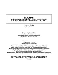 LEALMAN INCORPORATION FEASIBILITY STUDY July 15, 2002 Prepared by the staff of: The Pinellas County Planning Department