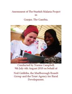 Assessment of The Starfish Malaria Project in Gunjur, The Gambia.