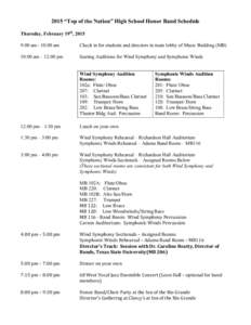 2015 “Top of the Nation” High School Honor Band Schedule Thursday, February 19th, 2015 9:00 am - 10:00 am Check in for students and directors in main lobby of Music Building (MB)