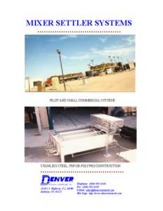 MIXER SETTLER SYSTEMS  PILOT AND SMALL COMMERCIAL SYSTEMS