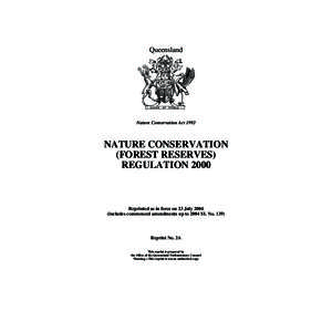 Queensland  Nature Conservation Act 1992 NATURE CONSERVATION (FOREST RESERVES)