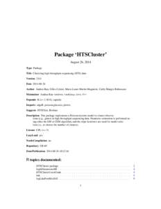 Package ‘HTSCluster’ August 26, 2014 Type Package Title Clustering high throughput sequencing (HTS) data Version[removed]Date[removed]