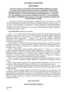 GUVERNUL ROMÂNIEI HOTĂRÂRE privind transmiterea unei părţi din imobilul 888 Mihail Kogălniceanu, judeţul Constanţa, aflat în domeniul public al statului, din administrarea Ministerului Apărării Naţionale în 