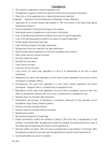 Checklist[removed]This checklist is applicable to Group II registration only. 2. The applicant is required to submit this checklist with the relevant documents listed below. 3. Please tick (x) in the appropriate box to in