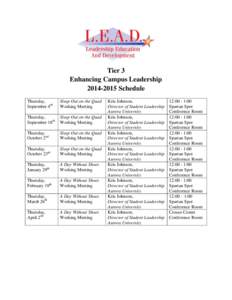 Tier 3 Enhancing Campus Leadership[removed]Schedule Thursday, September 4th