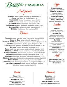 STRACCIATELLA  egg-drop, spinach 5.95 ZUPPA DI VONGOLE VONGOLE whole clams; marinara or oreganata 8.95