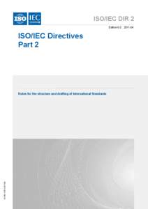 ISO/IEC DIR 2 Edition[removed]ISO/IEC Directives Part 2