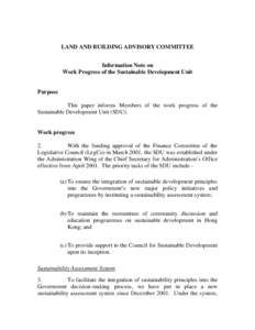 LAND AND BUILDING ADVISORY COMMITTEE Information Note on Work Progress of the Sustainable Development Unit Purpose This paper informs Members of the work progress of the