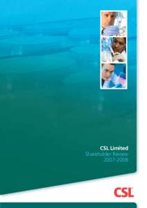 CSL Limited Shareholder Review[removed] CSL Limited ABN[removed]Shareholder Review[removed]