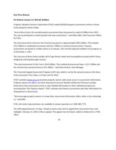East Press Release For Release January 13, 2014 @ 10:00am Property Valuation Services Corporation (PVSC) mailed 600,000 property assessment notices to Nova Scotia property owners today. “Across Nova Scotia, the overall