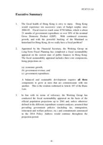 FC47[removed]Executive Summary 1.  The fiscal health of Hong Kong is envy to many. Hong Kong