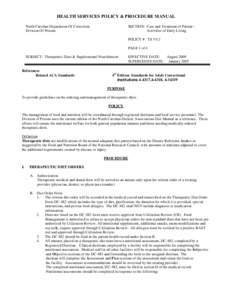 HEALTH SERVICES POLICY & PROCEDURE MANUAL North Carolina Department Of Correction Division Of Prisons SECTION: Care and Treatment of Patient – Activities of Daily Living