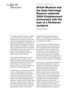 Press Release British Museum and the State Hermitage Museum celebrate 250th Enlightenment anniversary with the