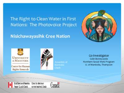 Cree / Nisichawayasihk Cree Nation / First Nations in Manitoba / First Nations in Alberta / First Nations in Saskatchewan / Photovoice / Cree language