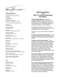 Officers and Trustees (as of December 31, 2008) Honorable Madeleine K. Albright President Max Sherman Vice-President