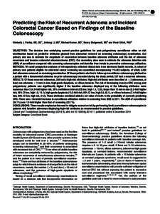 Predicting the Risk of Recurrent Adenoma and Incident Colorectal Cancer Based on Findings of the Baseline Colonoscopy