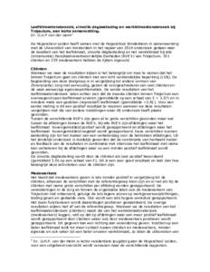 Leefklimaatonderzoek, zinvolle dagbesteding en werkklimaatonderzoek bij Trajectum, een korte samenvatting. Dr. G.H.P van der Helm1 De Hogeschool Leiden heeft samen met de Hogeschool Windesheim in samenwerking met de Univ