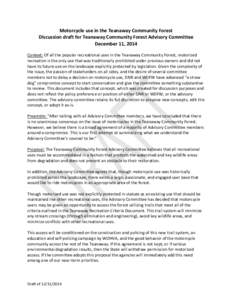 Motorcycle use in the Teanaway Community Forest Discussion draft for Teanaway Community Forest Advisory Committee December 11, 2014 Context: Of all the popular recreational uses in the Teanaway Community Forest, motorize