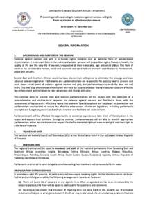 Seminar for East and Southern African Parliaments Preventing and responding to violence against women and girls: From legislation to effective enforcement National Assembly of the United Republic of Tanzania