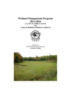 Wetland Management Program[removed]Lac du Flambeau Band of Lake Superior Chippewa Indians