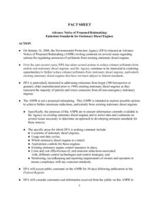 FACT SHEET Advance Notice of Proposed Rulemaking: Emissions Standards for Stationary Diesel Engines ACTION ● On January 16, 2008, the Environmental Protection Agency (EPA) released an Advance Notice of Proposed Rulemak