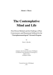 Philosophy of mind / Consciousness / Neurophenomenology / Idealism / B. Alan Wallace / Evan Thompson / Phenomenological sociology / Vijñāna / Meditation / Mind / Phenomenology / Cognitive science